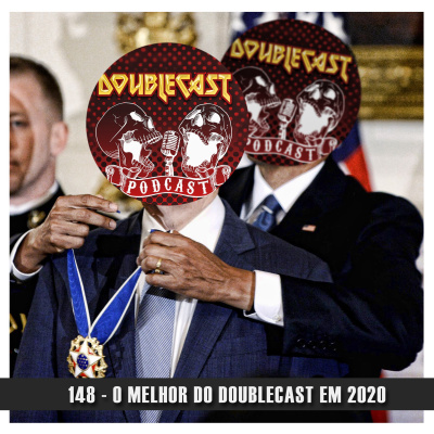 Doublecast 148 - O melhor do Doublecast em 2020