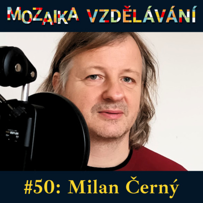 #50: S Milanem Černým o vzdělávání žáků s mentálním postižením