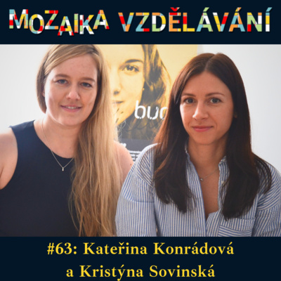 #63: S Kateřinou Konrádovou a Kristýnou Sovinskou o přípravě pedagogických lídrů