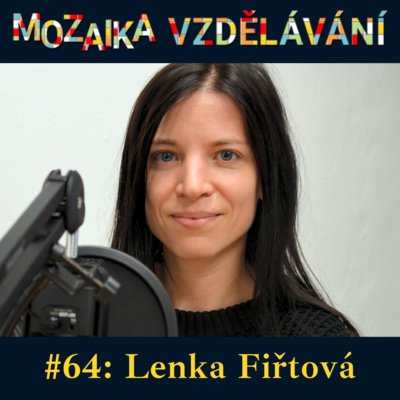 #64: S Lenkou Fiřtovou o testování a národních srovnávacích zkouškách