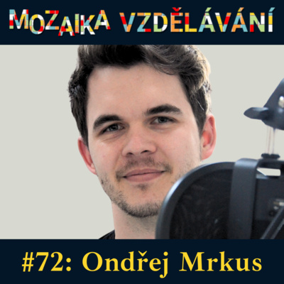 #72: S Ondřejem Mrkusem o rozvoji soft skills formou týmových online her