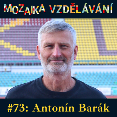 #73: S Antonínem Barákem o propojování základní školy a sportovní přípravy