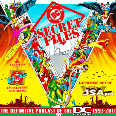 DC Secret Files: The Definitive Podcast of the DC Universe, 1993-2011 (First Promo, 2025)