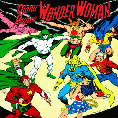 Diana Prince: Wonder Woman Podcast #23- JSApril All Star Comics Revue