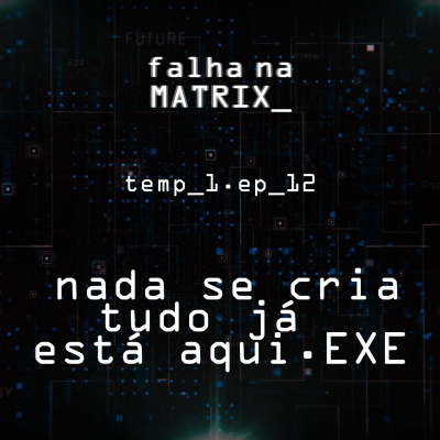 Falha na Matrix