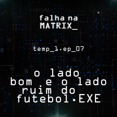 Falha na Matrix
