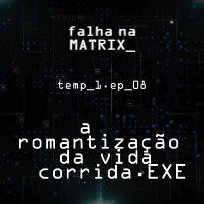 Falha na Matrix