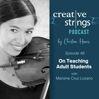 Teaching Adult Violin Students With Marlene Cruz Lozano