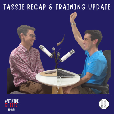 EP 85 - Kunanyi Mountain Race Recap & 2 Week Mara Training Update 