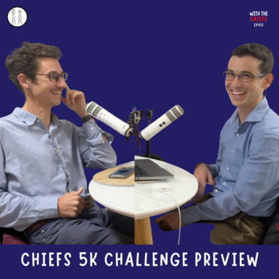 EP 90 - Training Update, Chiefs 5k Challenge Preview & Sydney10