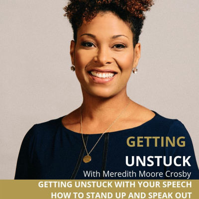 Getting Unstuck with Your Speech