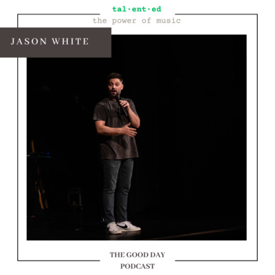 Jason White: Music and Overcoming the Fear of Failure