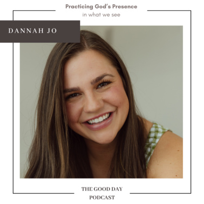 Seeing God's Faithfulness through Photography with Dannah Jo