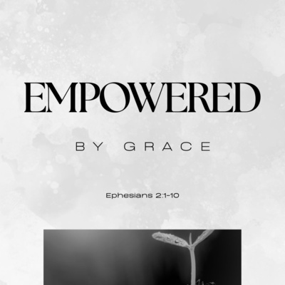Vision Sunday: Empowered by Grace