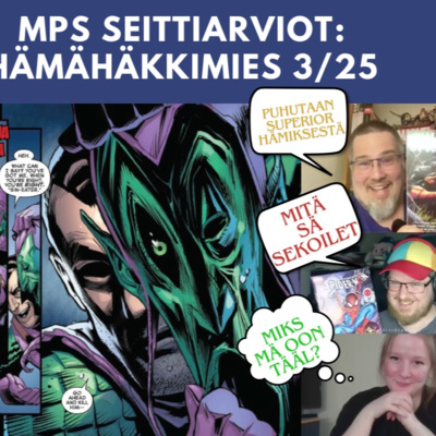 MPS Seittiarviot #3: Hämähäkkimies Spider-Man nro. 3/2025