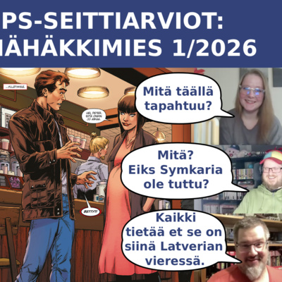 MPS Seittiarviot #14: Hämähäkkimies Spider-Man nro. 1/2026 