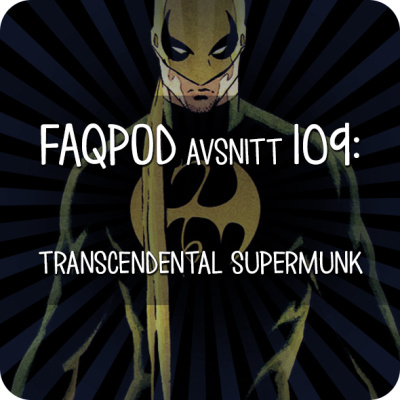 Avsnitt 109: Transcendental supermunk