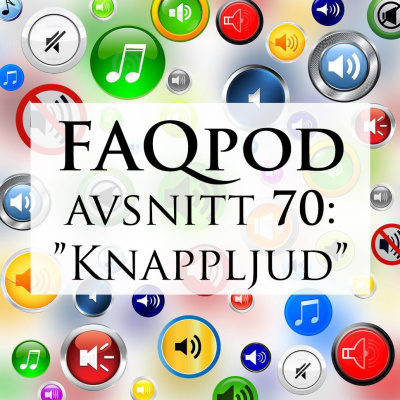 Avsnitt 70: Knappljud