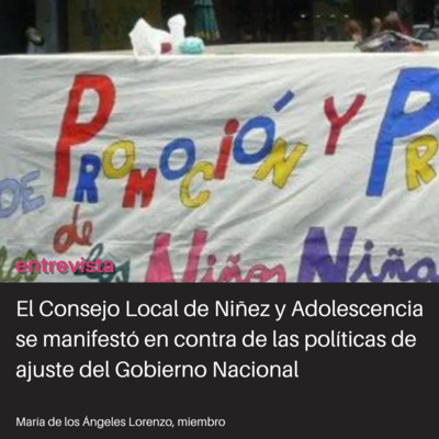 El Consejo Local de la Niñez cuestionó el “brutal ajuste” del Gobierno Nacional