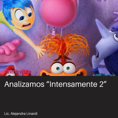 Hablamos de "Intensamente 2"