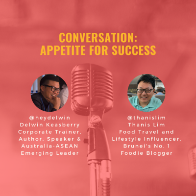 #19 Conversation: Appetite for Success with Thanis Lim