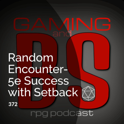 Random Encounter – 5e Success with Setback