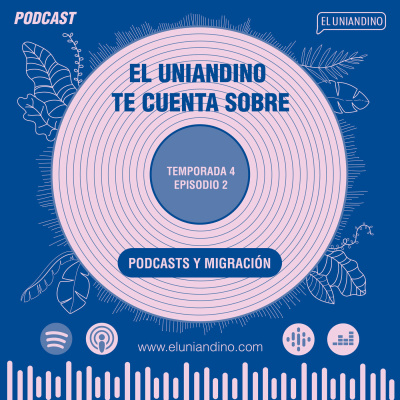 Podcasts El Uniandino