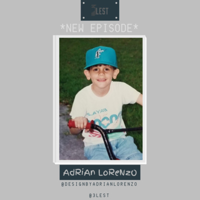 The 3LEST, #52: Adrian Lorenzo