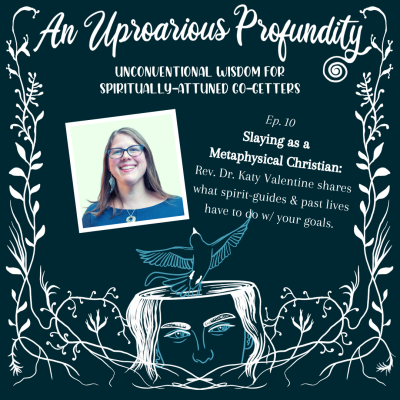 Slaying as a Metaphysical Christian-Rev. Dr. Katy E. Valentine