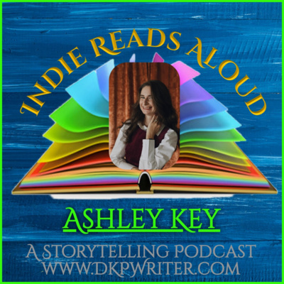 Episode #270 Ashley Key: "Dash and The Lights in the Night Sky"