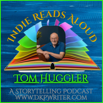 Episode #312 Tom Huggler and "The Woman She Left Behind"