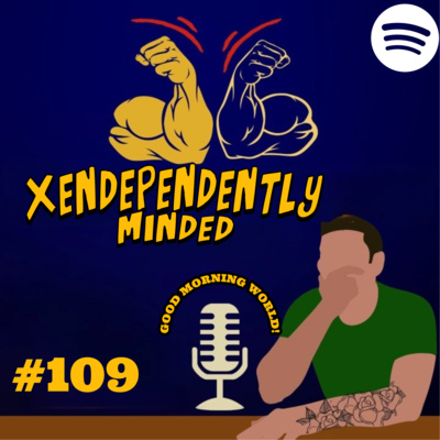 Xendependently Minded #109 How the Grinch Stole Syria | Terrorist Attack in Germany | Biden Decline Confirmed 
