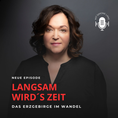 Das Erzgebirge im Wandel