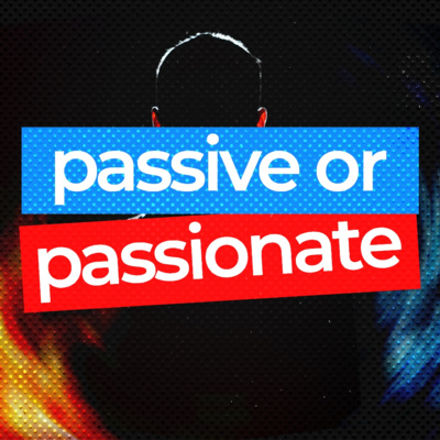 Passive or Passionate - Pastor Jack Leaman