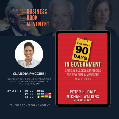 BBM 078 | The First 90 Days in Government - Peter H. Daly, Michael Watkins, Cate Reavis | Claudia Paccieri episode artwork