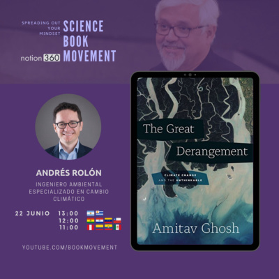 SBM 056 | The Great Derangement - Amitav Ghosh | Andrés Rolón SBM 056 | The Great Derangement - Amitav Ghosh | Andrés Rolón