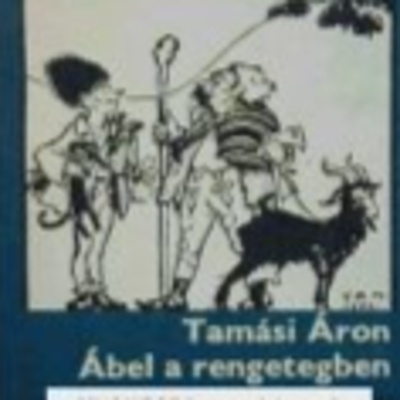Tamási Áron: Ábel a rengetegben – OSZK MEK HANGOSKÖNYV