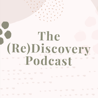 The (Re)Discovery Podcast