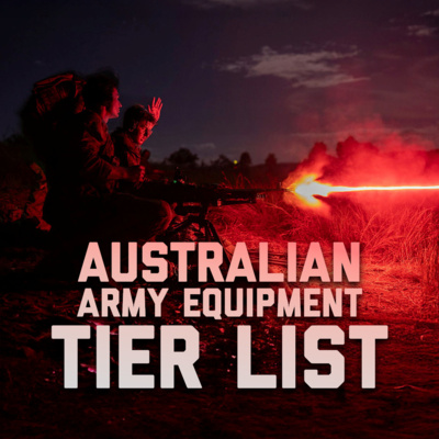 Australian Army Equipment Tier List