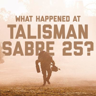 Australia’s War Games: Highlights from Talisman Sabre 2025