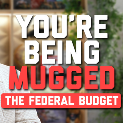 The Death Knell of the Albanese Government - The Federal Budget 2026