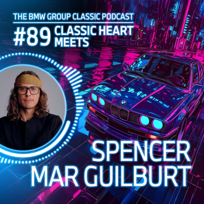 #89 – Spencer Mar Guilburt. Great BMW fan & artist.