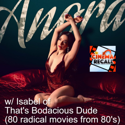 Anora(2024) w/ Isabel of That's Bodacious Dude