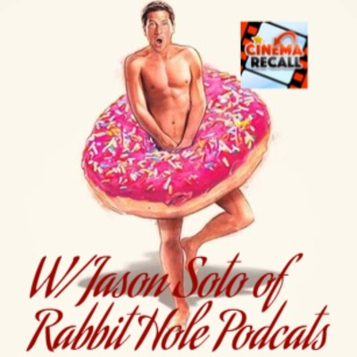 Red Rocket(2021) w/ Jason Soto of Rabbit Hole Podcasts.