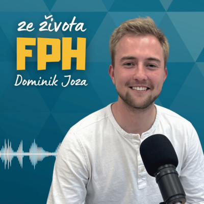 #16 Dominik Joza | Díky stáži na ministerstvu vím, jak funguje ekonomika z pohledu státní sféry