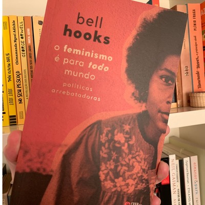 O Feminismo é para Todo Mundo, da bell hooks - feat. Marcella Rosa