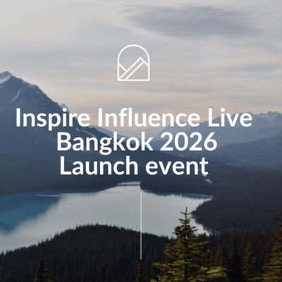 Special episode: Inspire Influence Live Bangkok launch event