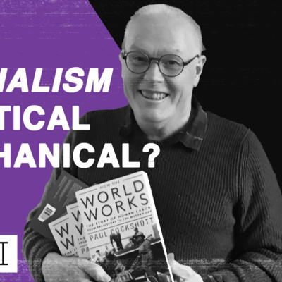 Paul Cockshott: Defending Materialism and Scientific Socialism