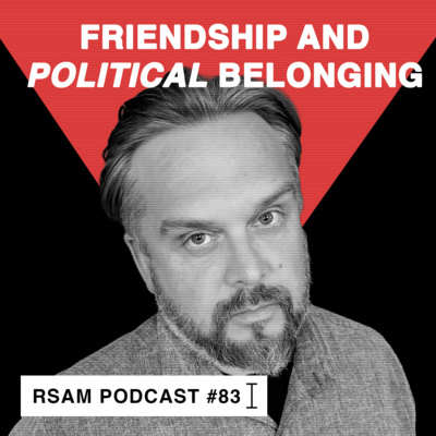 Daniel Tutt: Who Is A Comrade? Who Is A Friend?