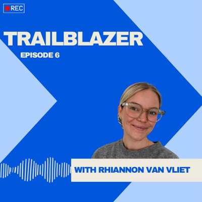 Trailblazers: Rhiannon Van Vliet